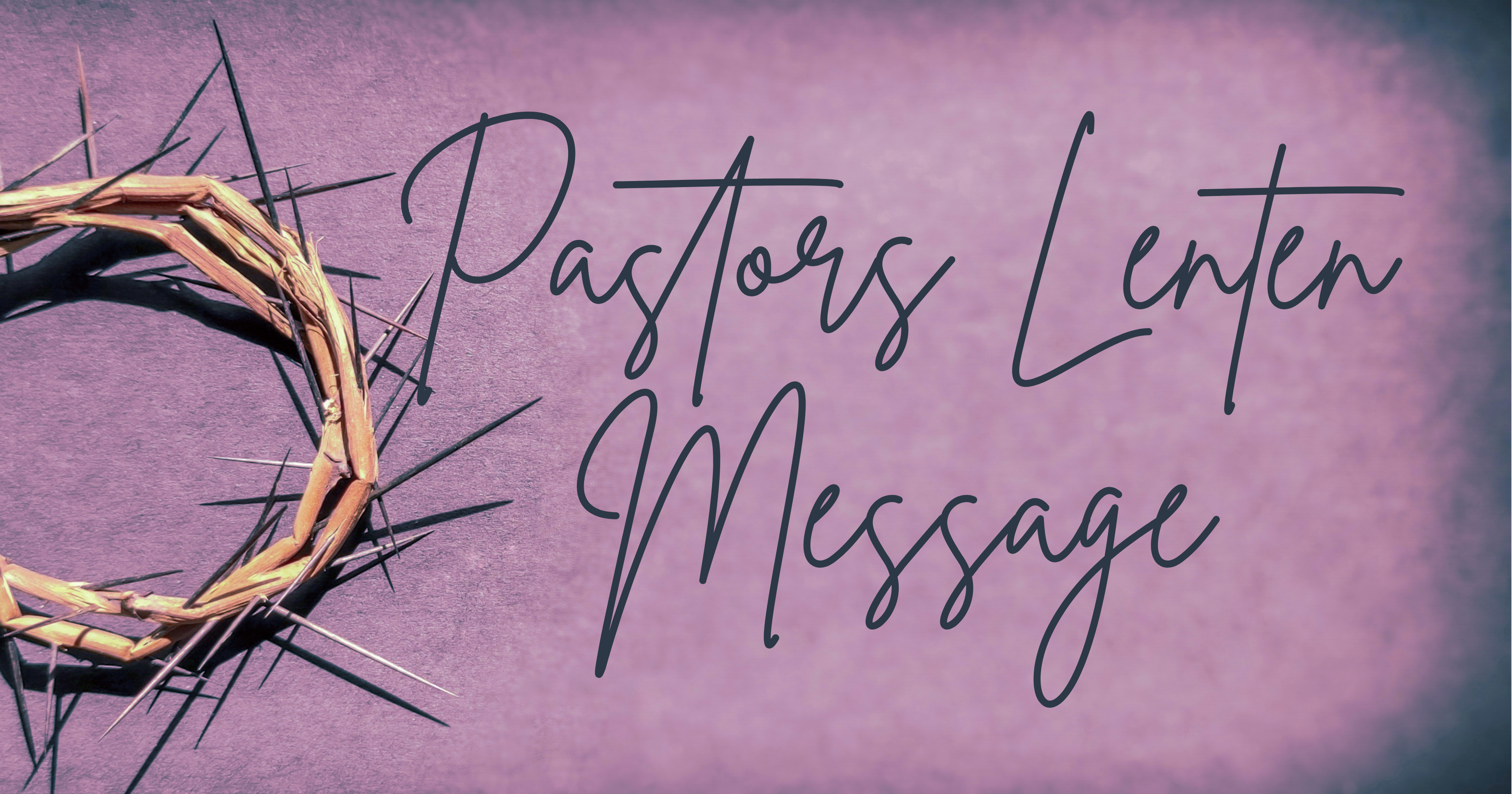 Lent Message 2