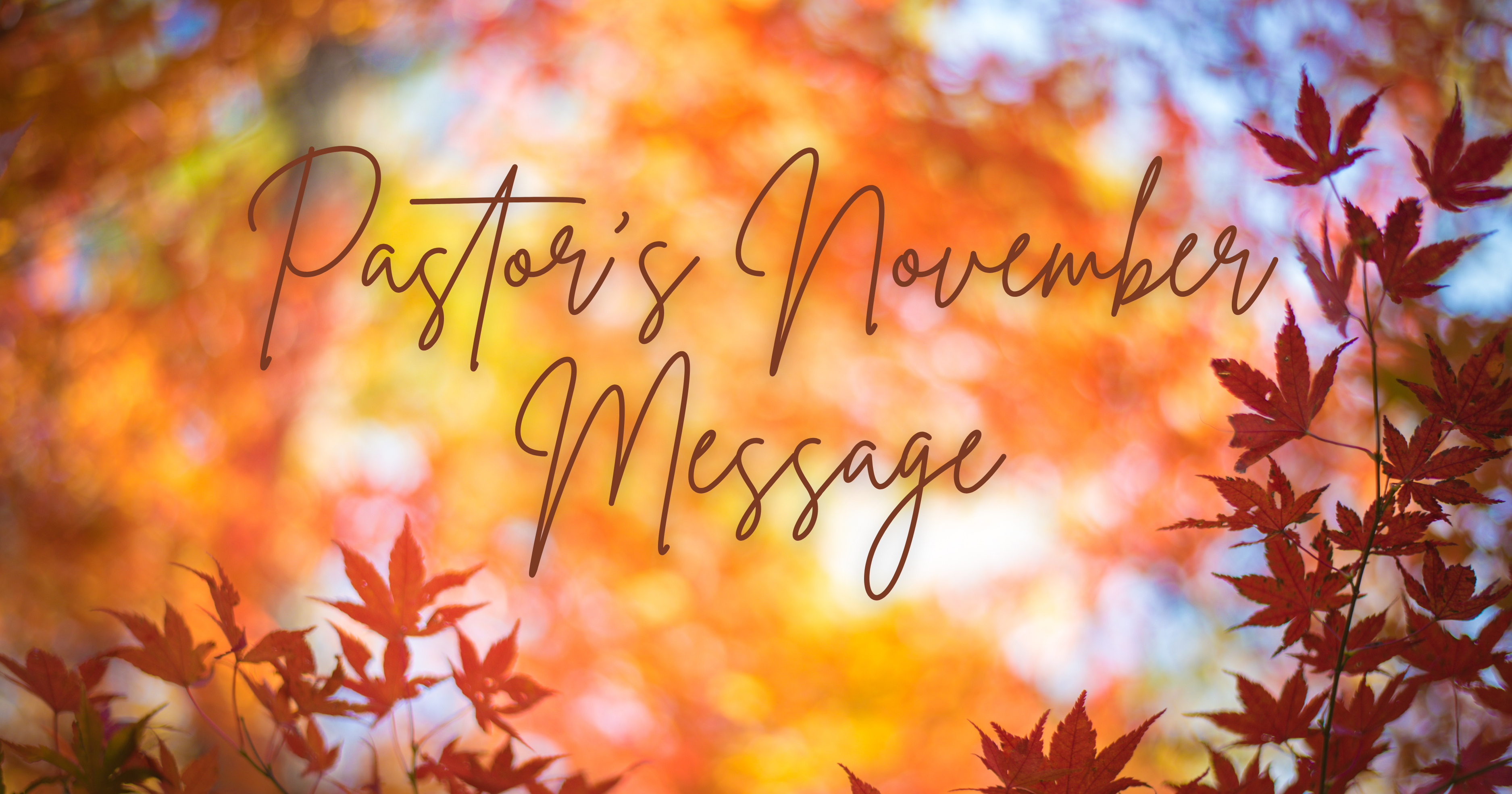 Pastors November Message