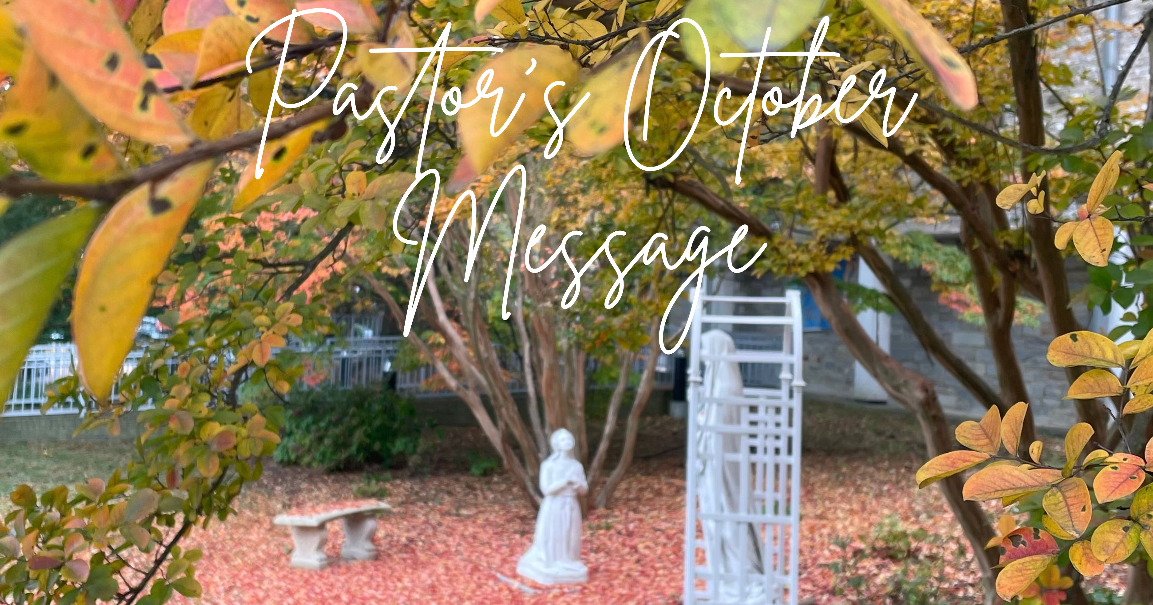 Pastors Oct Message