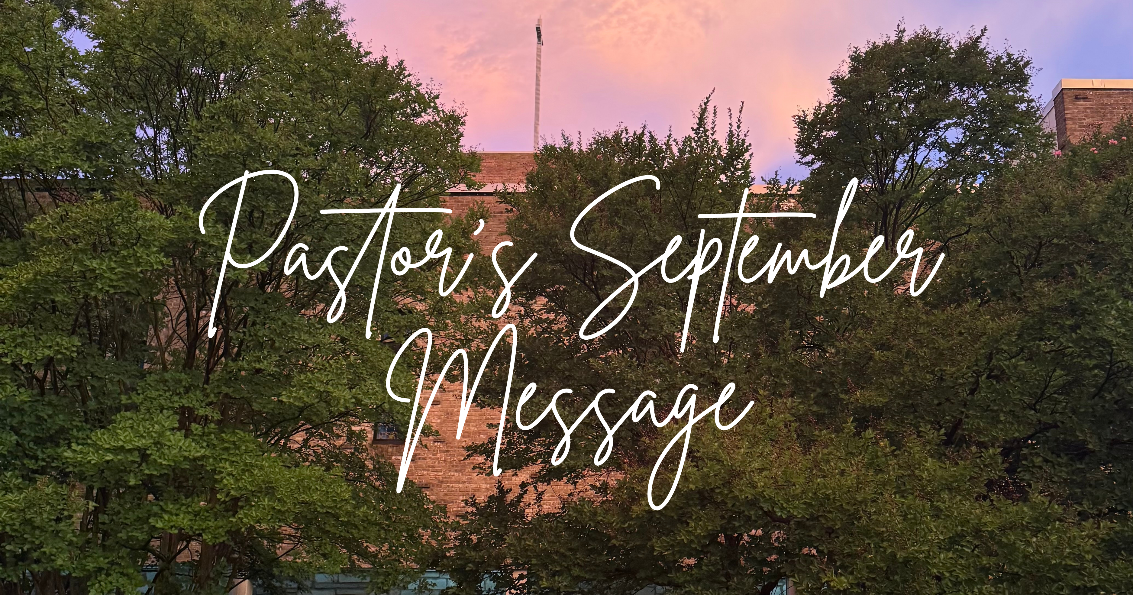 Pastors Sept Message