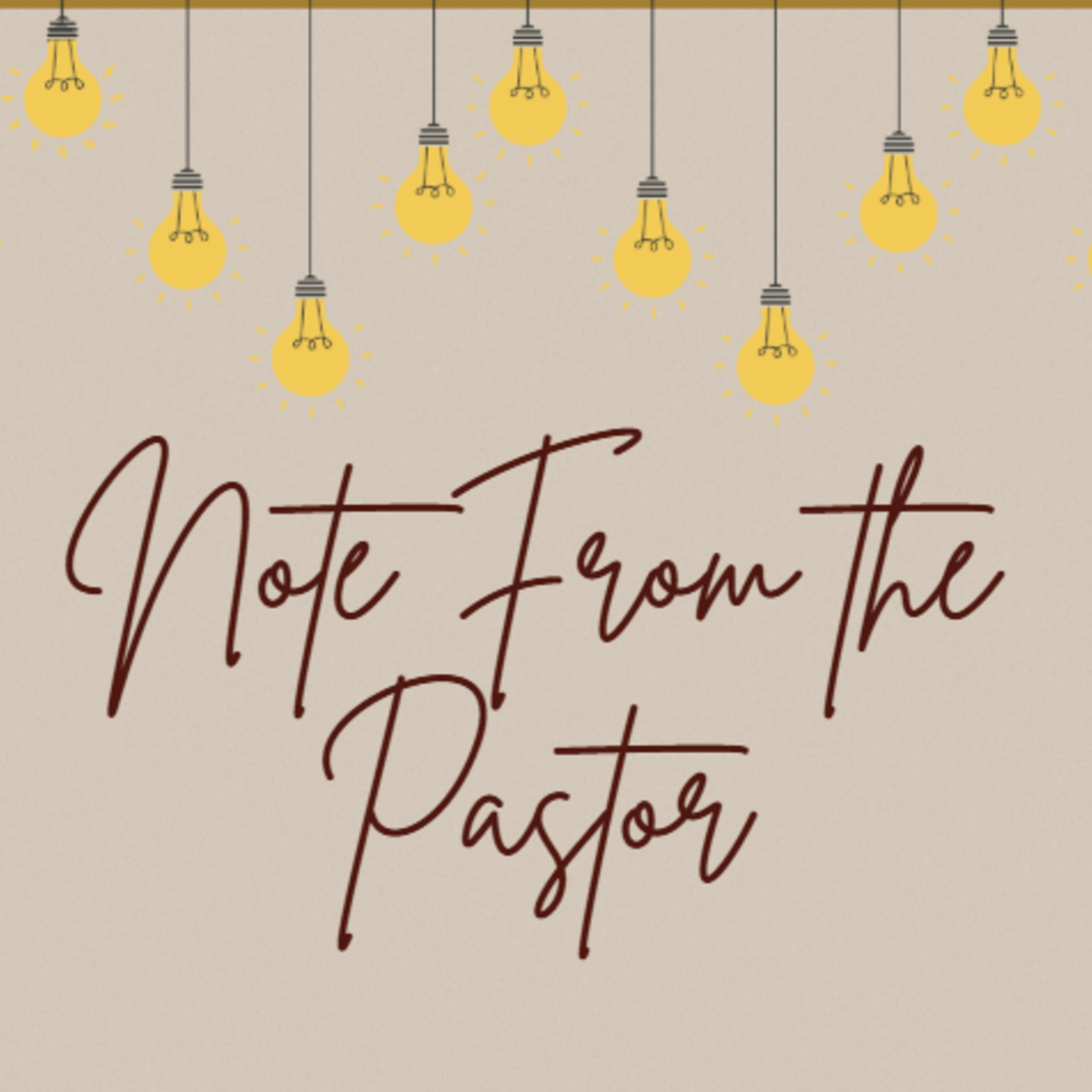 Note From The Pastor