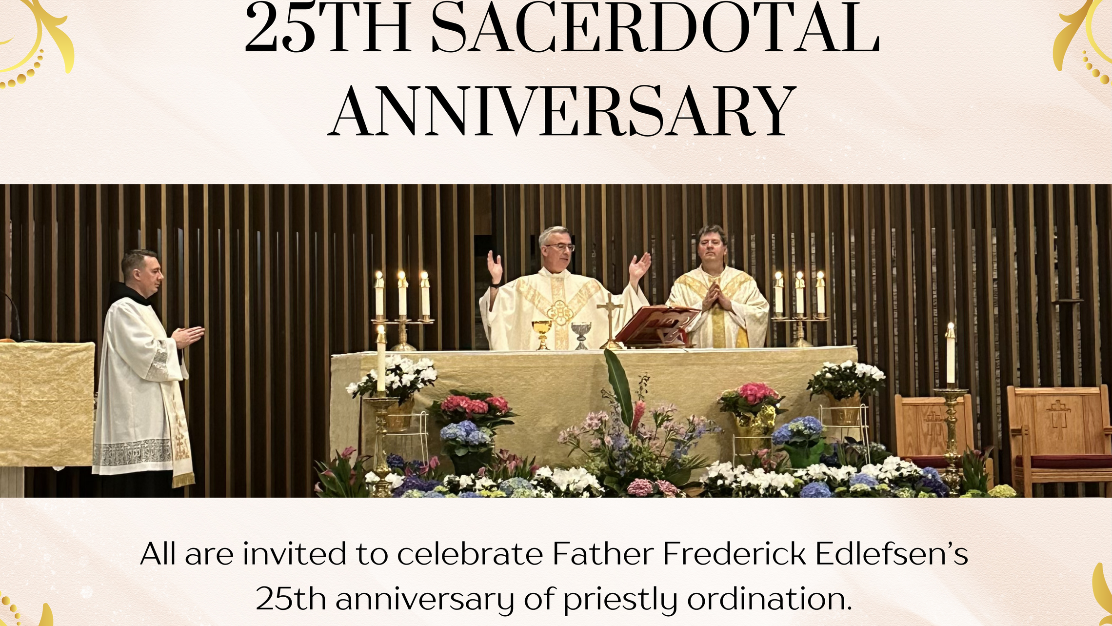 Father Edlefsens 25th Anniversary