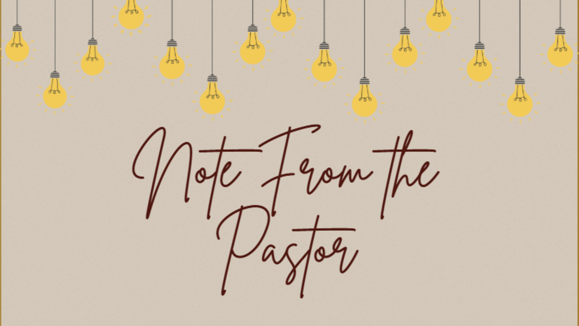 Note From The Pastor